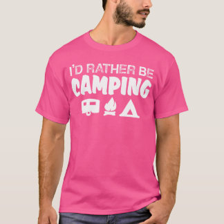 Camping jag hellre vara Camping vintage T Shirt