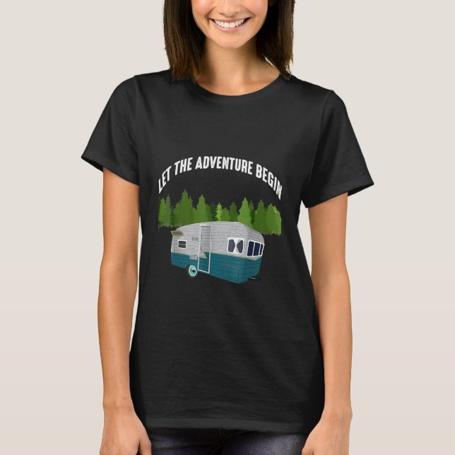 Camping Låt Äventyr börja med resetrab T Shirt (Framsida)