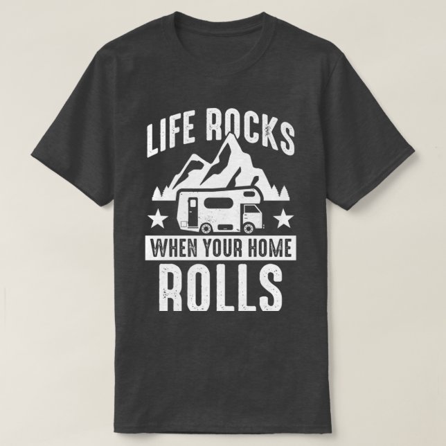 Camping Life sten när ditt hem rullar Caravan T Shirt (Design framsida)