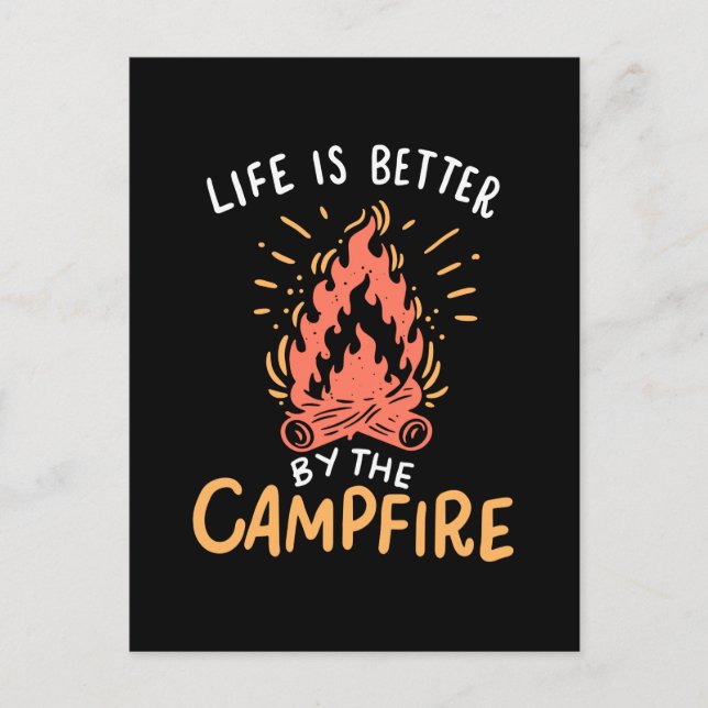 Camping - Livet är bättre i Campfire Vykort (Framsida)