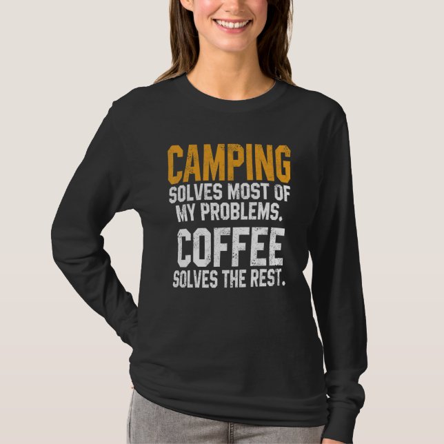 Camping Löser Mina Problem Kaffe   Resa Husbil Sem T Shirt (Framsida)