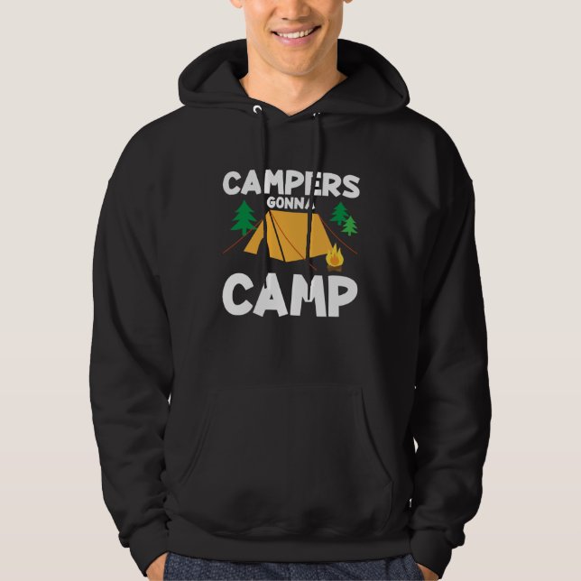 Camping Lover Funny Campers Gonna Camp Family Camp Hoodie (Framsida)