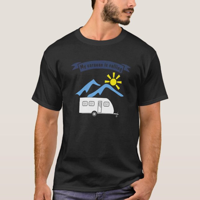 Camping med släpvagn som säger att min husvagn rin t shirt (Framsida)