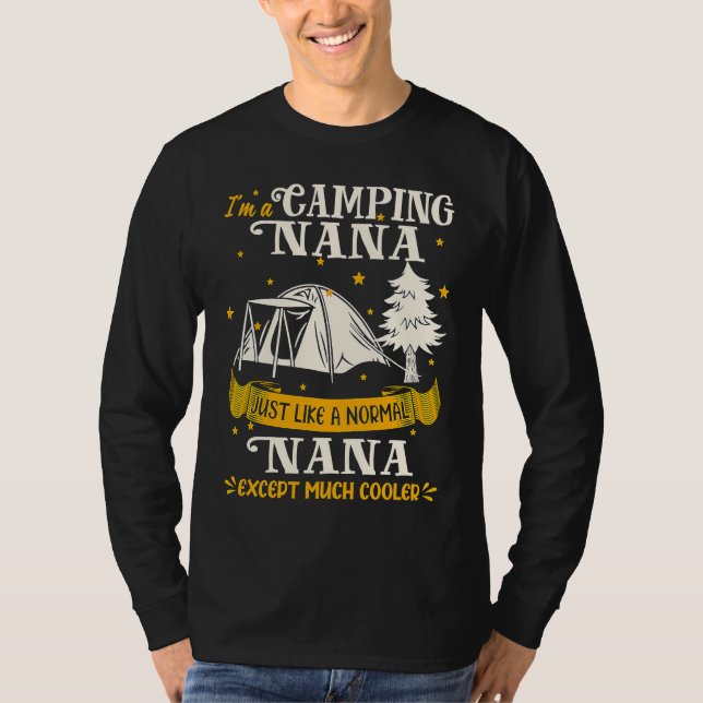 Camping Nana Much Cooler For Nana T Shirt (Framsida)