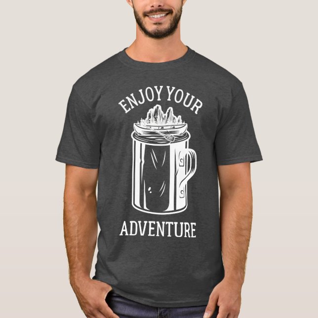 Camping Njut Av Ditt Äventyr Kaffe Mugg Kanot fami T Shirt (Framsida)