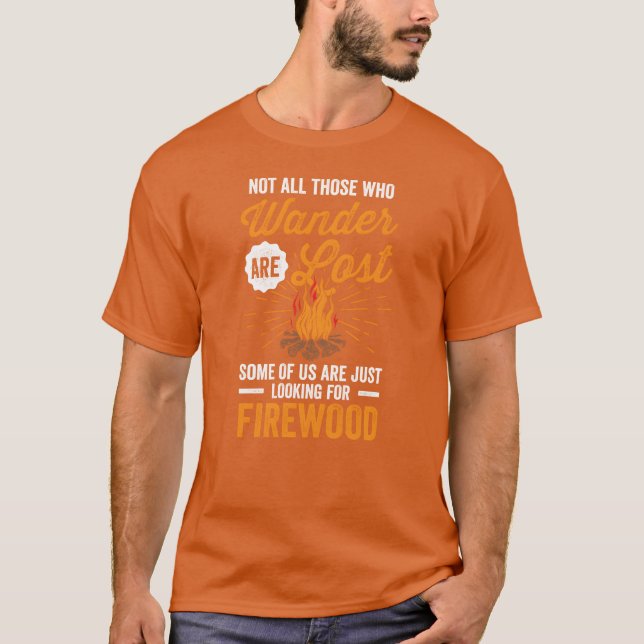 Camping Not All Who Wander Funny Campfire Quote bo T Shirt (Framsida)