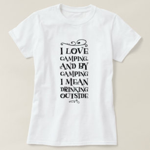 Camping och drickande t-shirt