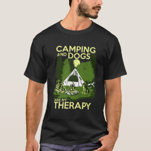 Camping och Hundar är min terapi T Shirt