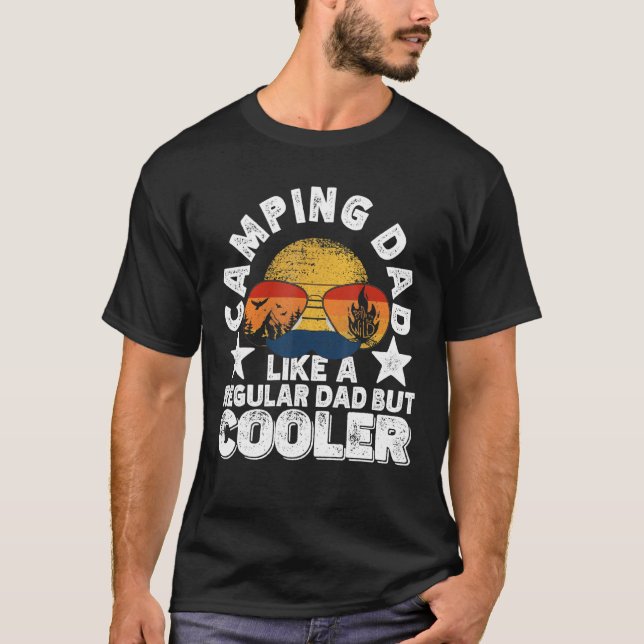Camping Pappa som ett vanligt Pappa men kylare T Shirt (Framsida)