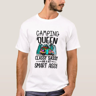 Camping Queen Classy Sassy Och En Smula Smart Assy T Shirt