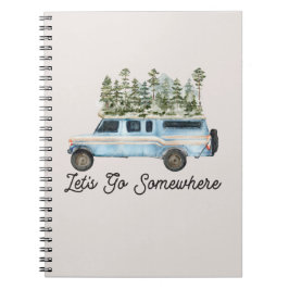 Camping Road Resa Quote Låt oss någonstans Anteckningsbok