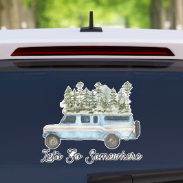 Camping Road Resa Quote Låt oss någonstans Klistermärken