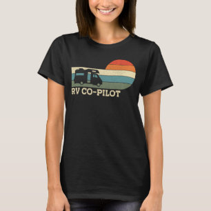 Camping Rv Co-Pilot Motorhome Campervan Retro T Shirt