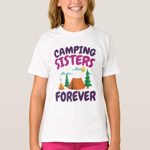 Camping Sisters Forever T Shirt