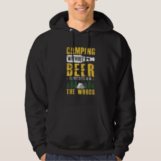Camping utan öl är bara att sitta i skogen  hoodie