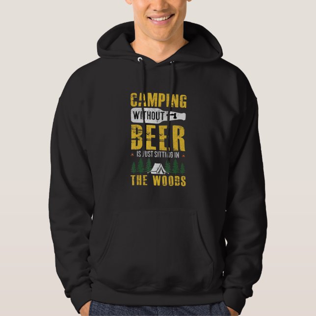 Camping utan öl är bara att sitta i skogen  hoodie (Framsida)