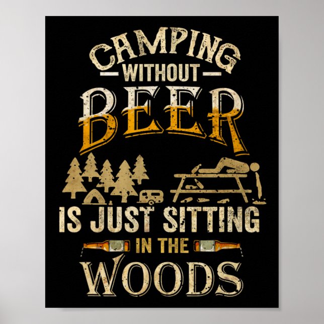 Camping utan öl är bara att sitta i skogen  poster (Framsidan)