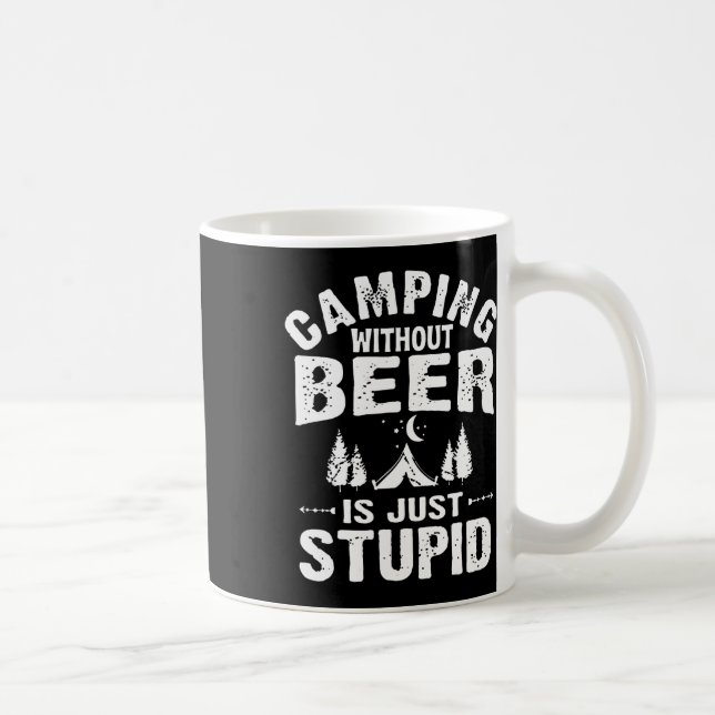 Camping utan öl är bara dumt  kaffemugg (Höger)