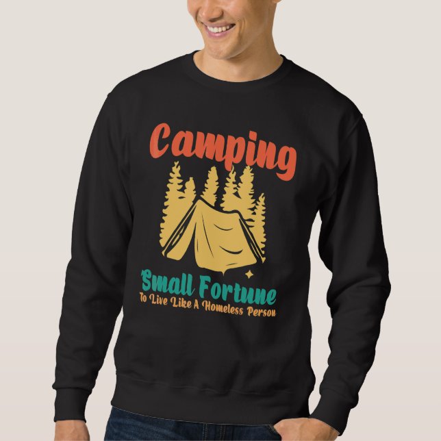 Camping Vandring Spendera Liten Förmögenhet Lev So Lång Ärmad Tröja (Framsida)