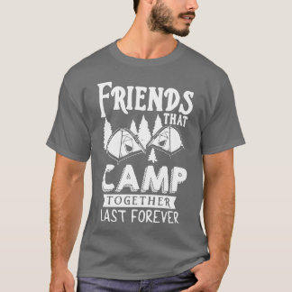 Camping Vänner För evigt vänner T Shirt
