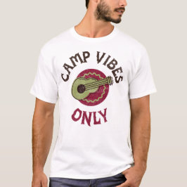 Camping Vibes Only Campingtävlingsläger T Shirt