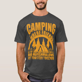 Camping where friends and marshmallows get vintage t shirt
