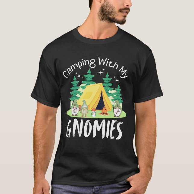 Camping with My Gnomies lustiga säger T Shirt (Framsida)