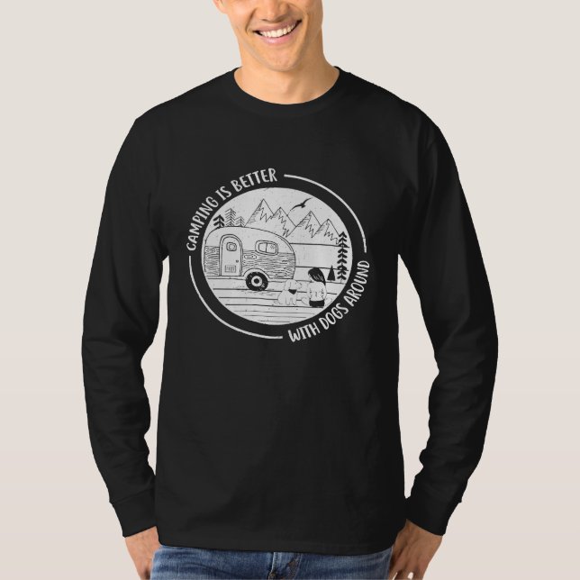Campingkampanjen är bättre med Hundar runt T Shirt (Framsida)