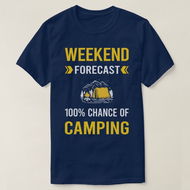 Campinglägerläger för helg-prognoser t shirt (Design framsida)