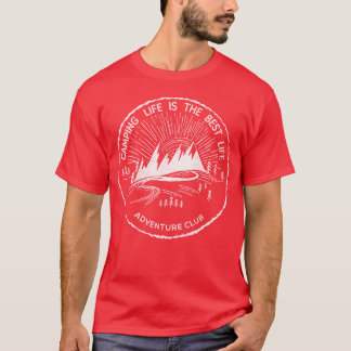 Campinglivet är det bästa livets äventyr Inspirera T Shirt
