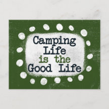 Campinglivet är det goda livet vykort