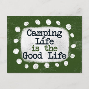Campinglivet är det goda livet vykort