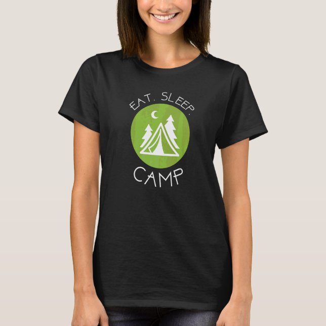 Campinglivsstilen Ät Sov Och Camping Upprepa Utomh T Shirt (Framsida)