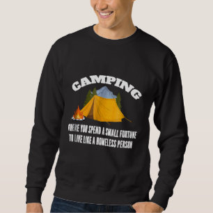 Campingplatsen där du bor som en hemlös människa lång ärmad tröja