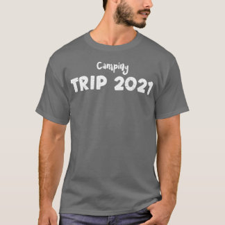 Campingresa 2021 Camping T Shirt