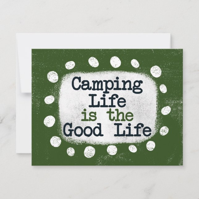 Campingtiden är Bra Life Greeting Card Kort (Framsida)