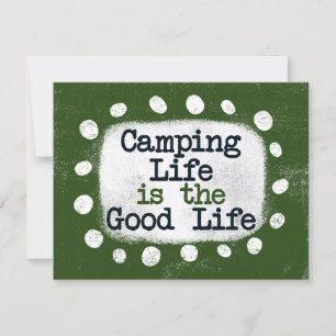 Campingtiden är Bra Life Greeting Card Kort