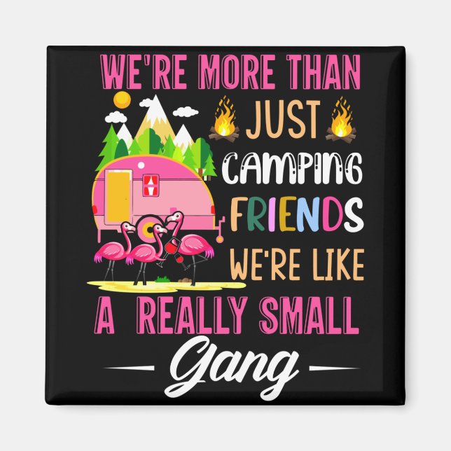 Campingvänner är som en liten gäng magnet (Framsidan)