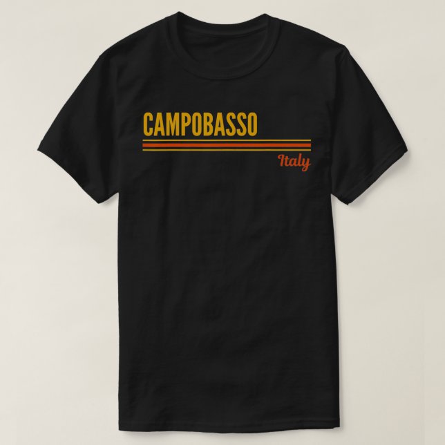 Campobasso Italien  T Shirt (Design framsida)
