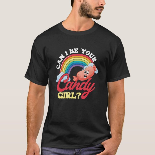 Can I Be Your Candy Girl Flirting Relationship T Shirt (Framsida)