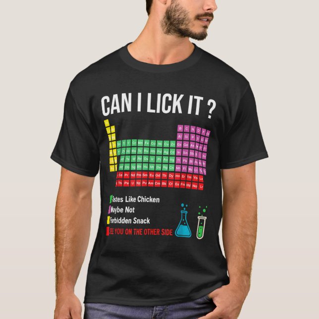 Can I Lick It Periodic Table Chart Science Teacher T Shirt (Framsida)