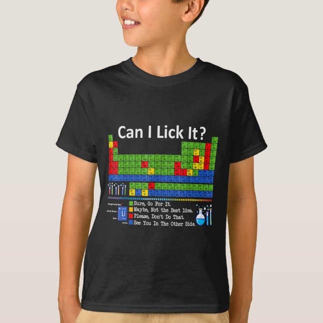Can I Lick It Periodic Table Chart Science Teacher T Shirt (Framsida)