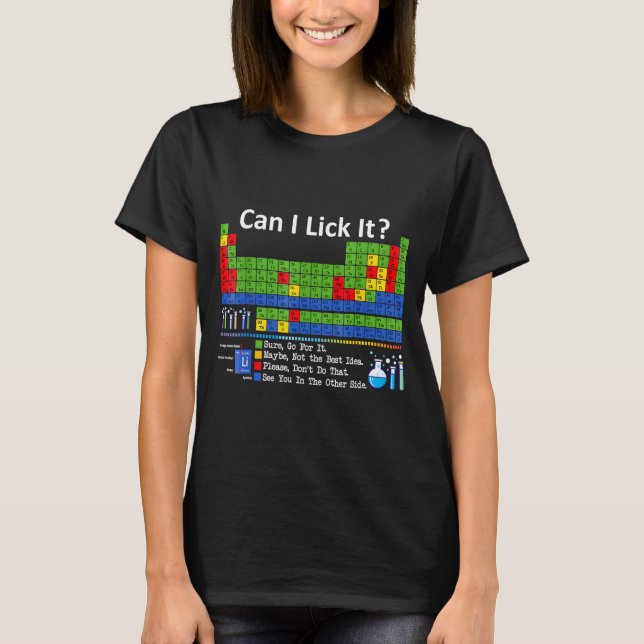 Can I Lick It Periodic Table Chart Science Teacher T Shirt (Framsida)