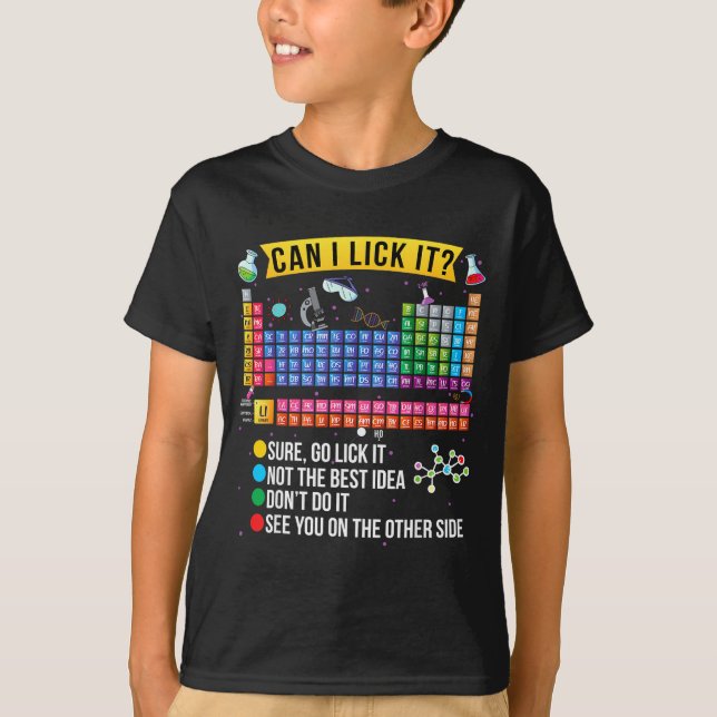 Can I Lick It Periodic Table Funny Science Chemist T Shirt (Framsida)