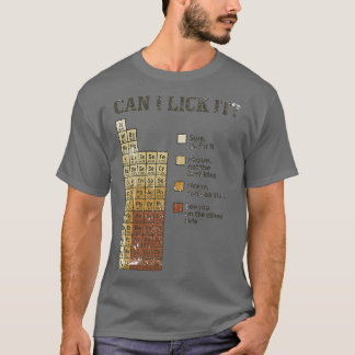 Can I Lick It Teacher (2) T Shirt