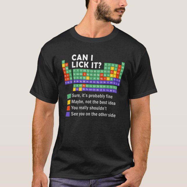 Can I Lick It tee Funny Periodic Table Of Elements (Framsida)