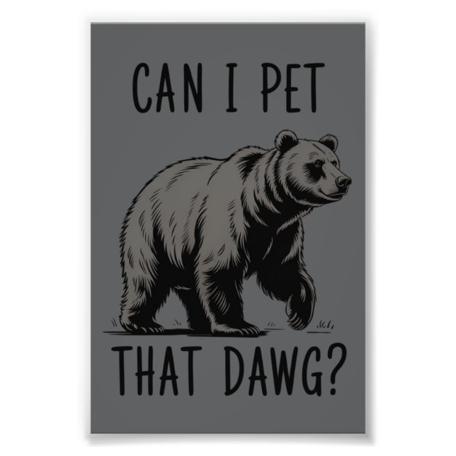 Can I Pet That Dog? Bear Meme Funny Dog  Fototryck (Framsidan)