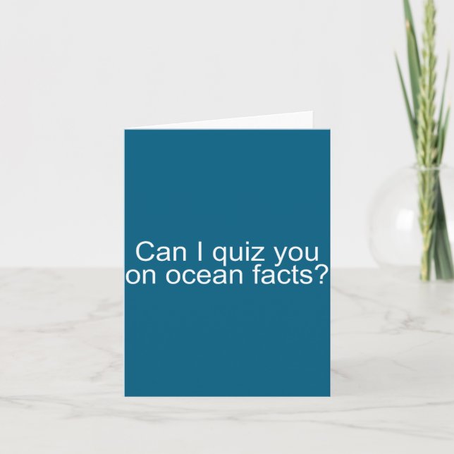 Can I Quiz You On Ocean Facts Funny Saying Quote G Kort (Framsida)