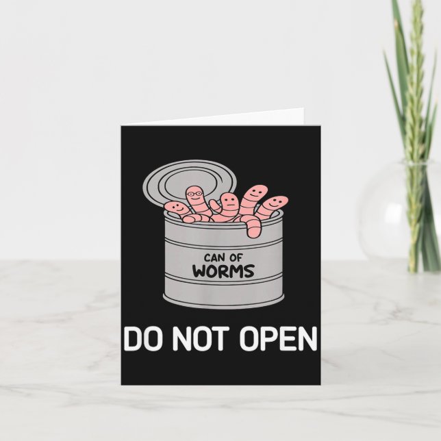 Can Of Worms Do Not Open, Funny, Jokes, Sarcastic  Kort (Framsida)