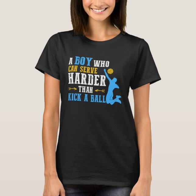 Can Serve Harder  Volleyball Boy Men Youth Player T Shirt (Framsida)